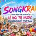 Songkran: Hành Trình Giác Quan Đến Lễ Hội Té Nước Sôi Động Nhất Thái Lan