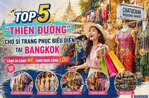 Top 5 thiên đường chợ sỉ trang phục biểu diễn tại Bangkok